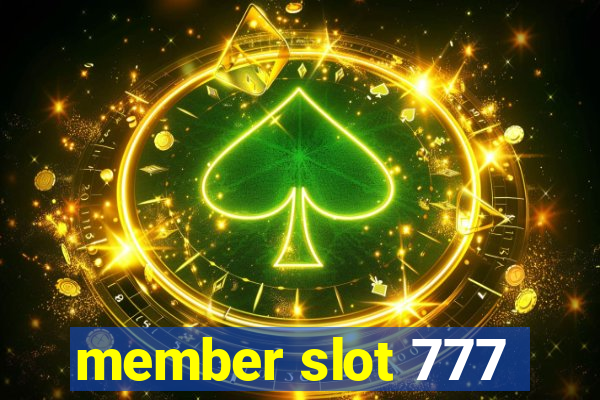 member slot 777