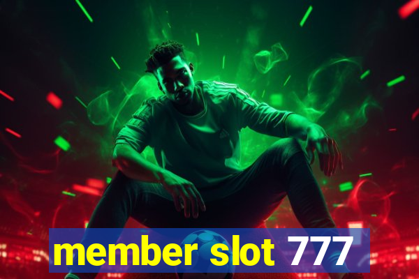 member slot 777