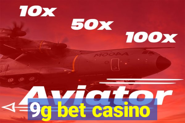 9g bet casino