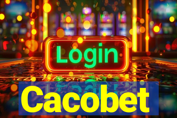 Cacobet