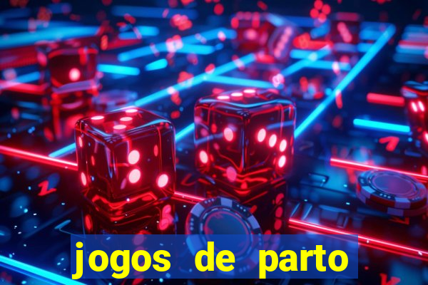 jogos de parto normal realista