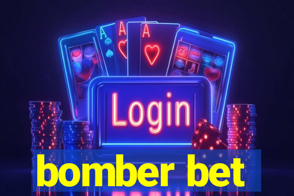 bomber bet