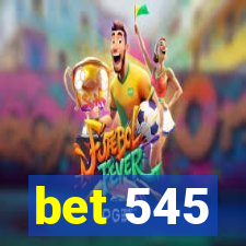 bet 545