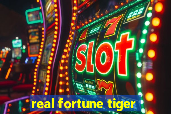 real fortune tiger