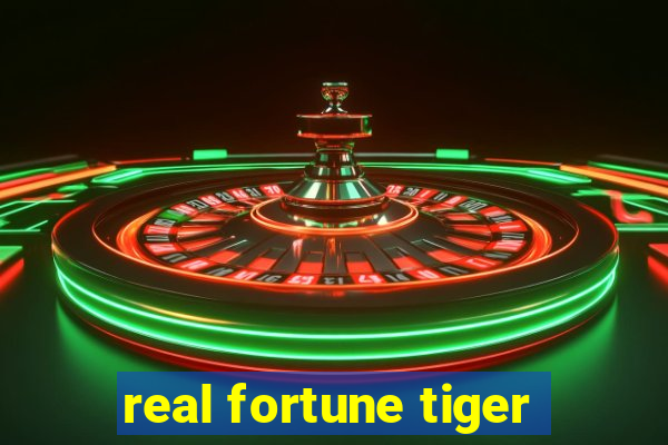 real fortune tiger