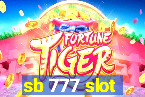 sb 777 slot