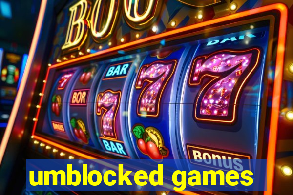 umblocked games