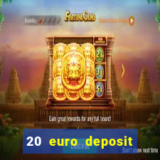 20 euro deposit casino ireland