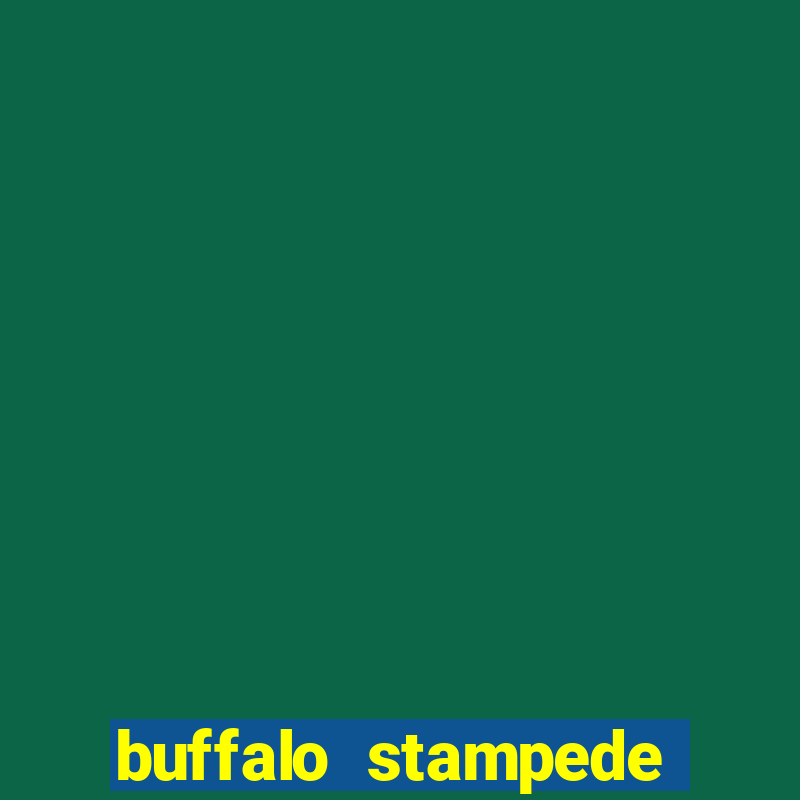 buffalo stampede slot app