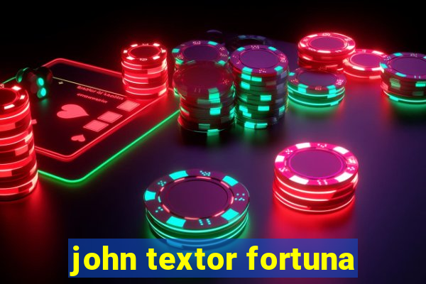 john textor fortuna