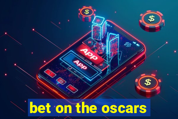 bet on the oscars