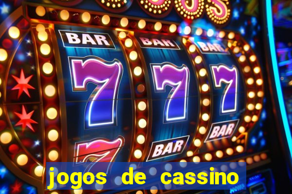 jogos de cassino online com bonus de cadastro