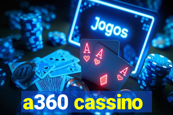 a360 cassino