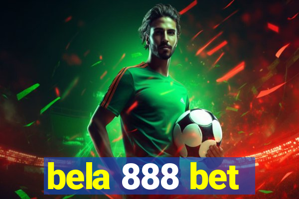 bela 888 bet