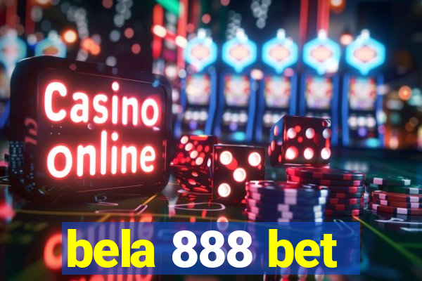 bela 888 bet