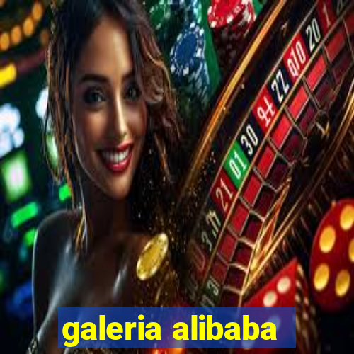 galeria alibaba