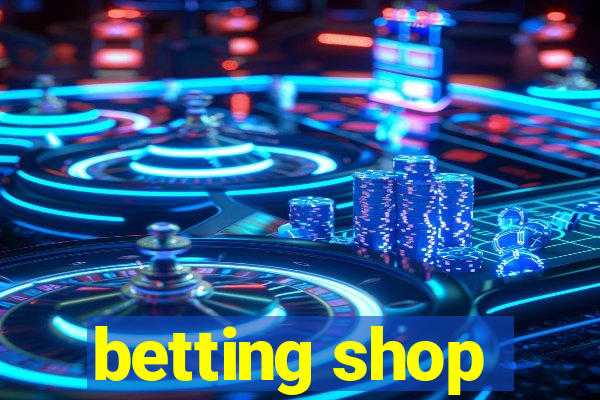 betting shop