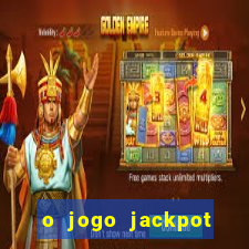 o jogo jackpot paga mesmo