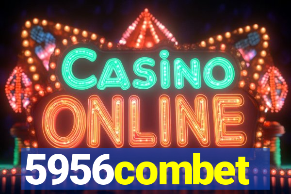 5956combet