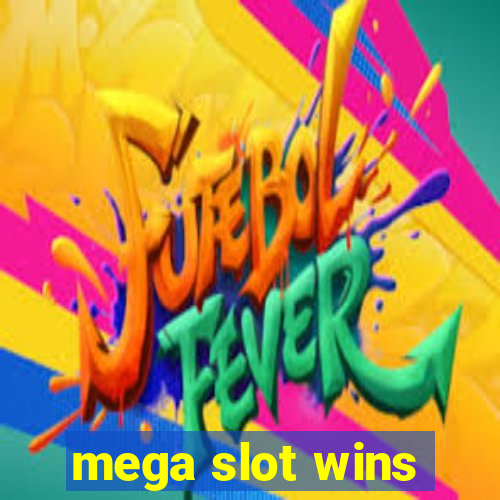 mega slot wins