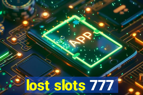 lost slots 777