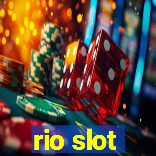 rio slot