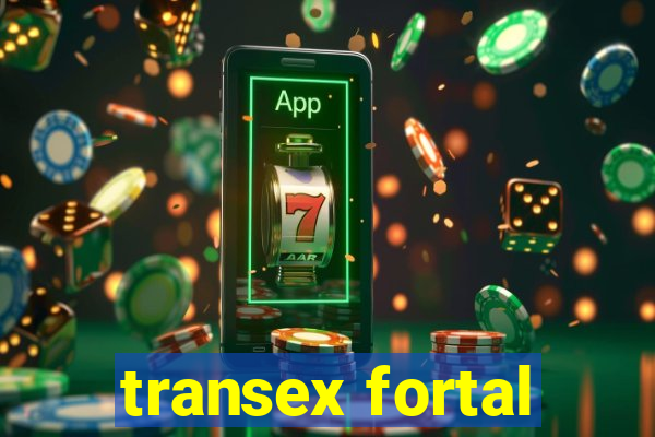 transex fortal