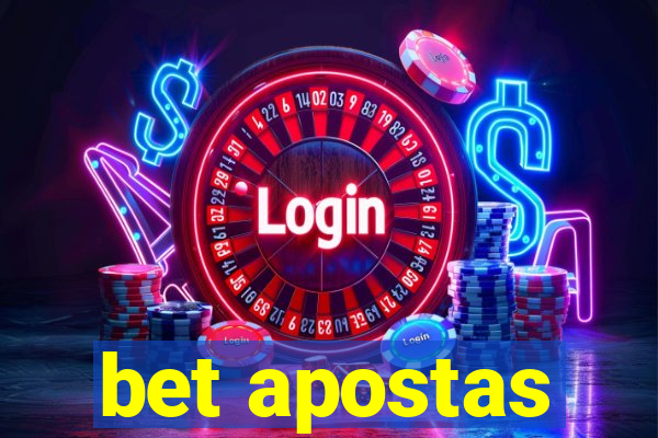 bet apostas