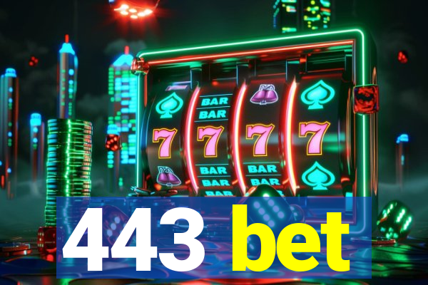 443 bet