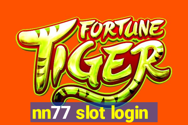 nn77 slot login