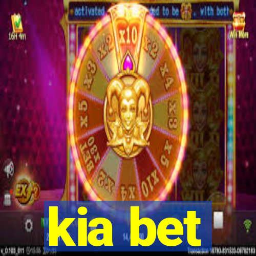 kia bet