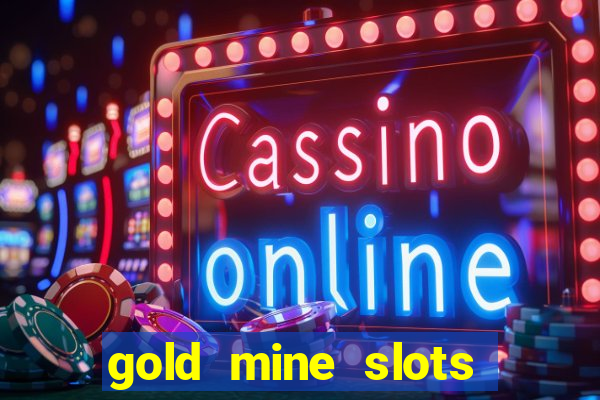 gold mine slots cash app