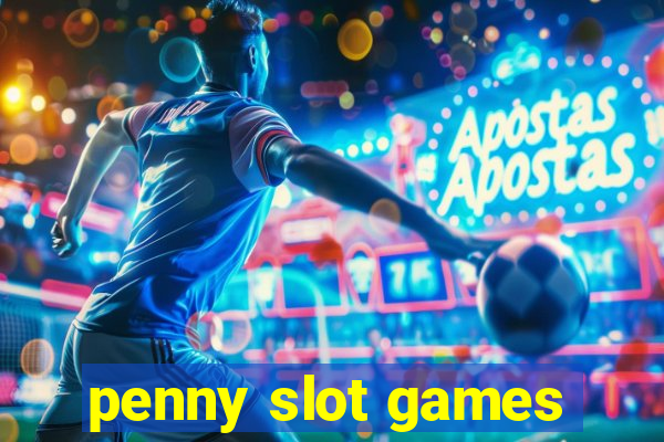 penny slot games