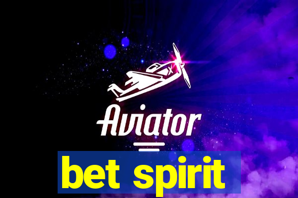 bet spirit