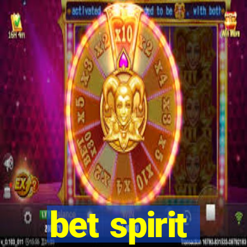 bet spirit