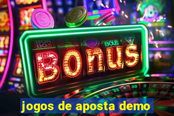 jogos de aposta demo