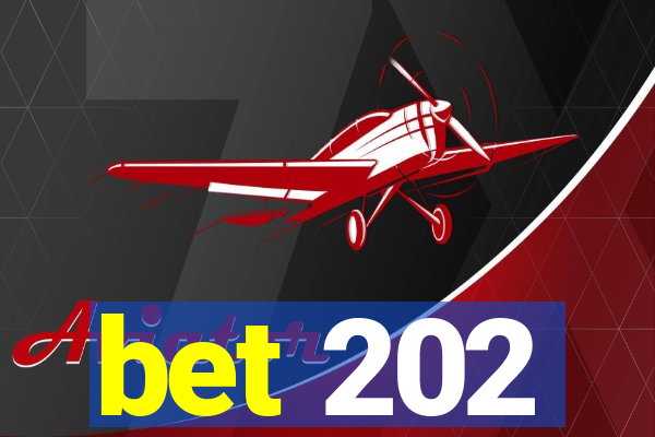 bet 202