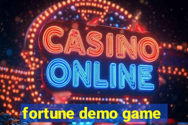 fortune demo game