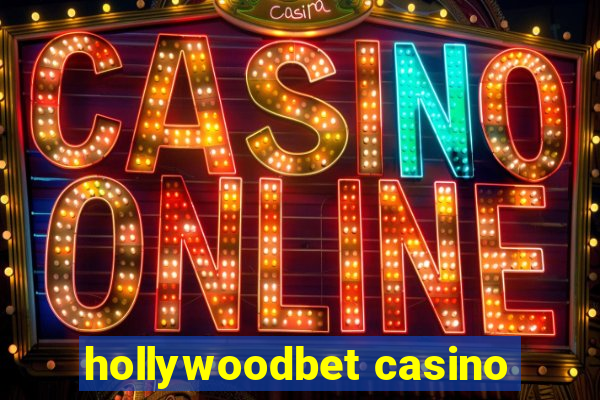 hollywoodbet casino