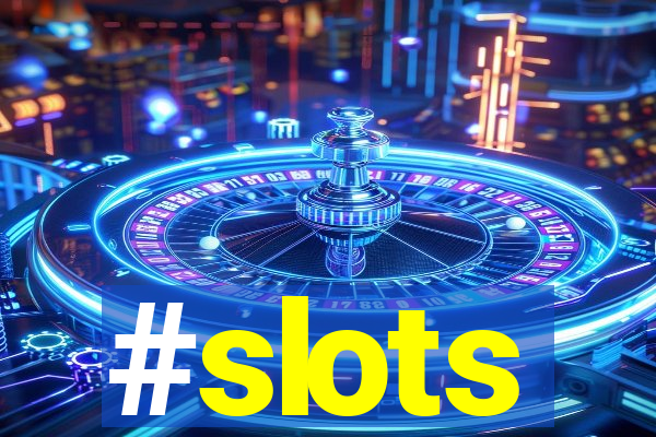 #slots