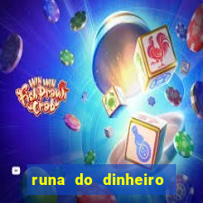 runa do dinheiro como ativar