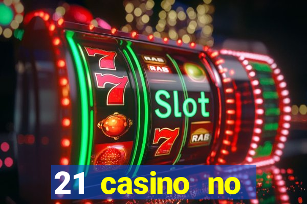 21 casino no deposit bonus 2019