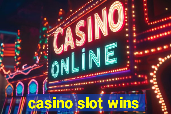 casino slot wins