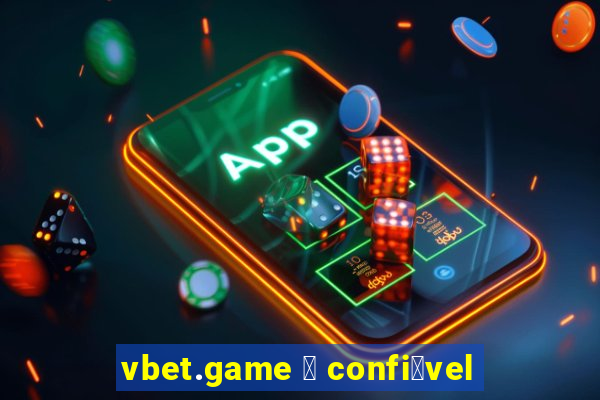 vbet.game 茅 confi谩vel