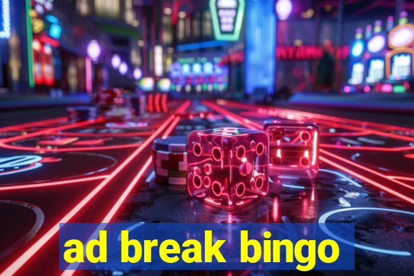 ad break bingo