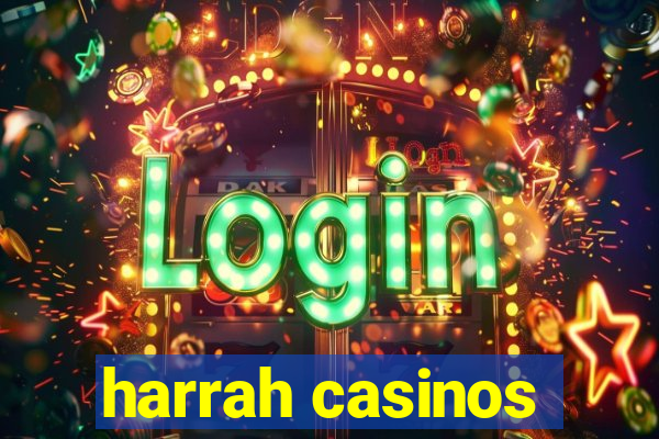 harrah casinos