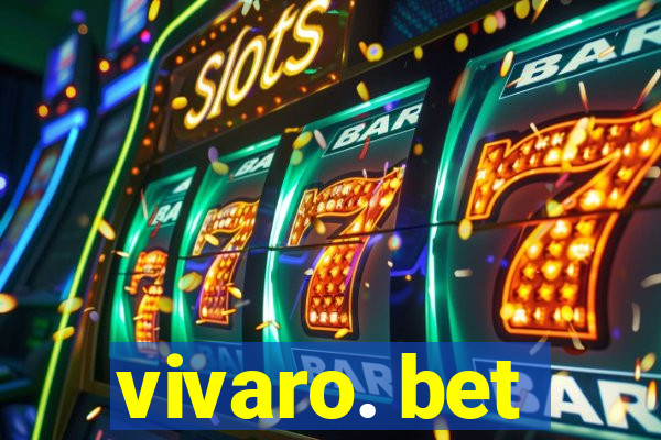 vivaro. bet