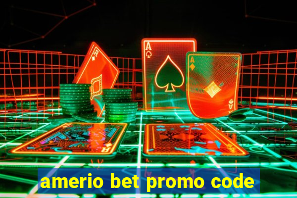 amerio bet promo code