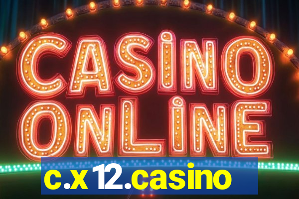 c.x12.casino