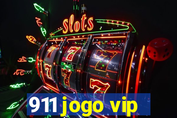 911 jogo vip